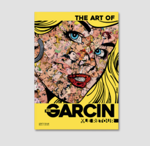 [Mr Garcin] The Art of Mr Garcin : Le Retour
